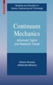 Continuum Mechanics : Advanced Topics and Research Trends