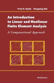 An Introduction to Linear and Nonlinear Finite Element Analysis : A Computational Approach