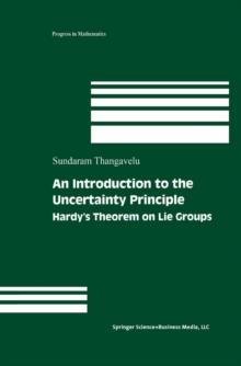 An Introduction to the Uncertainty Principle : Hardy's Theorem on Lie Groups