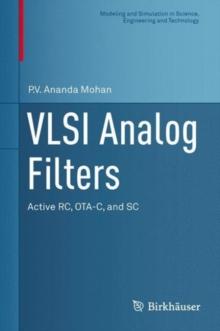 VLSI Analog Filters : Active RC, OTA-C, and SC