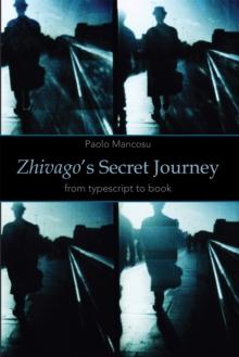 Zhivago's Secret Journey : From Typescript to Book