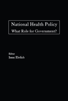 National Health Policy : What Role for Government?