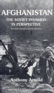 Afghanistan : The Soviet Invasion in Perspective