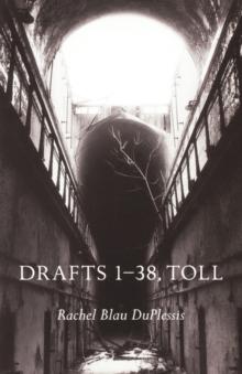 Drafts 1-38, Toll