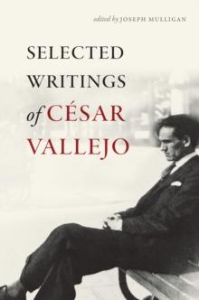 Selected Writings of Cesar Vallejo