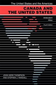 Canada and the United States : Ambivalent Allies