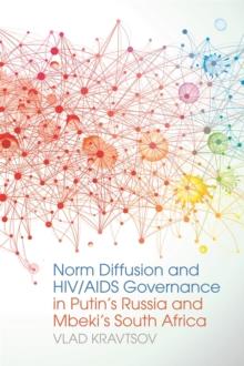 Norm Diffusion and HIV/AIDS Governance in Putin's Russia and Mbeki's South Africa