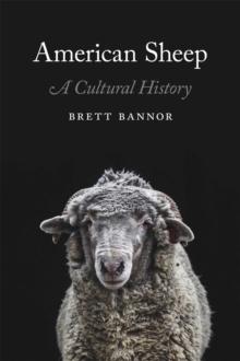 American Sheep : A Cultural History