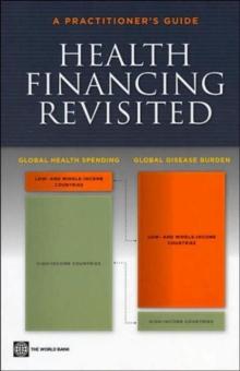 Health Financing Revisited : A Practitioner's Guide