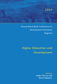 Annual World Bank Conference on Development Economics 2008, Regional : Higher Education and Development