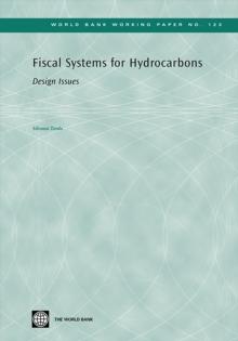 Fiscal Systems for Hydrocarbons : Design Issues