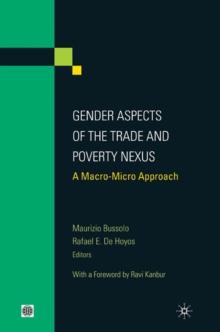 Gender Aspects of the Trade and Poverty Nexus : A Macro-Micro Approach