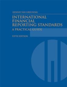 International Financial Reporting Standards : A Practical Guide