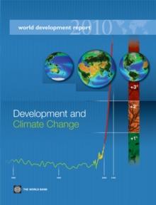 World Development Report 2010 : Development and Climate Change