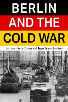 Berlin and the Cold War