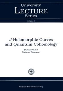 $J$-Holomorphic Curves and Quantum Cohomology