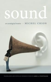 Sound : An Acoulogical Treatise