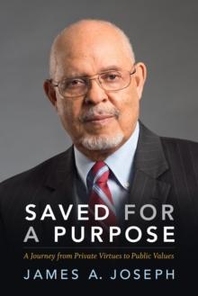 Saved for a Purpose : A Journey from Private Virtues to Public Values