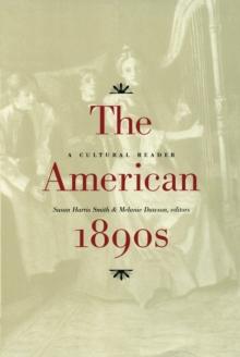 The American 1890s : A Cultural Reader