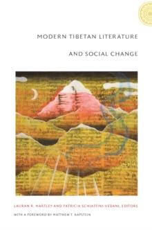 Modern Tibetan Literature and Social Change