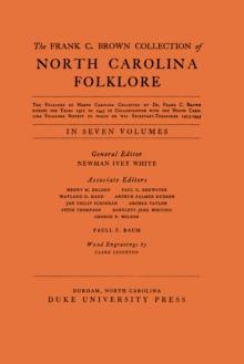 The Frank C. Brown Collection of NC Folklore : Vol. V: The Music of the Folk Songs