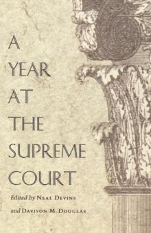 A Year at the Supreme Court