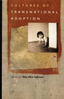 Cultures of Transnational Adoption