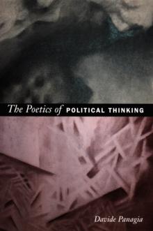 The Poetics of Political Thinking