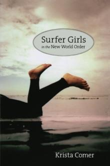 Surfer Girls in the New World Order