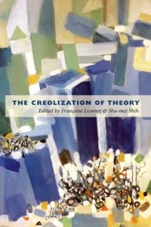 The Creolization of Theory