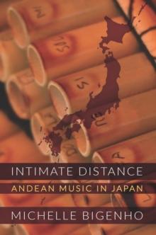 Intimate Distance : Andean Music in Japan