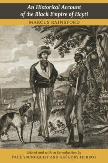 An Historical Account of the Black Empire of Hayti