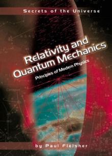 Relativity and Quantum Mechanics : Principles of Modern Physics