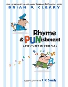 Rhyme and PUNishment : Adventures in Wordplay