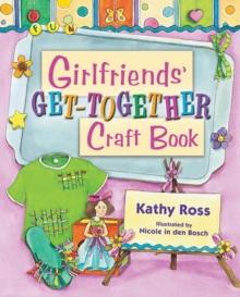 Girlfriends' Get-Together Craft Book