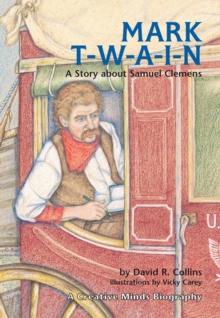 Mark T-W-A-I-N! : A Story about Samuel Clemens