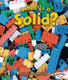 What Is a Solid?