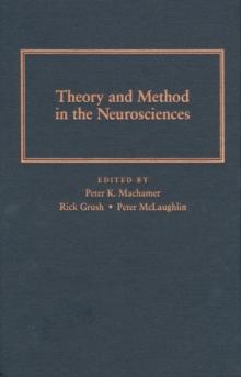 Theory and Method In The Neurosciences