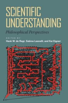 Scientific Understanding : Philosophical Perspectives