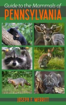 Guide to the Mammals of Pennsylvania