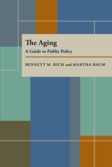 The Aging : A Guide to Public Policy