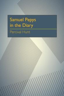 Samuel Pepys in the Diary