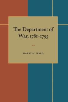 The Department of War, 1781-1795