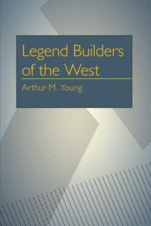 Legend Builders of the West