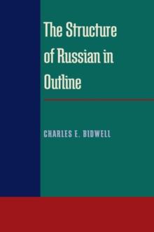 The Structure of Russian in Outline