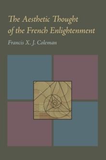 The Aesthetic Thought of the French Enlightenment