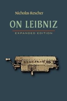 On Leibniz : Expanded Edition