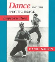 Dance and the Specific Image : Improvisation