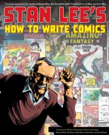 Stan Lee's How to Write Comics