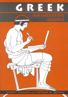 Greek : An Intensive Course, 2nd Revised Edition